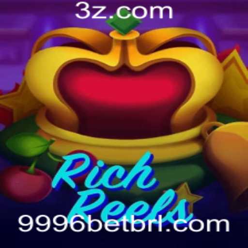 Explorando RichReels: O Novo Sensação dos Jogos de Aposta com a '9996 Bet'