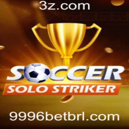 Descubra SoccerSoloStriker e a Excitante Oportunidade 9996 Bet